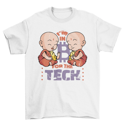 Monk bitcoin tech quote t-shirt