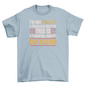 I'm not a financial advisor t-shirt