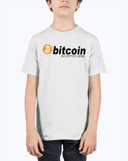 Bitcoin accepted Here - Hobbies- Youth Tee Unisex